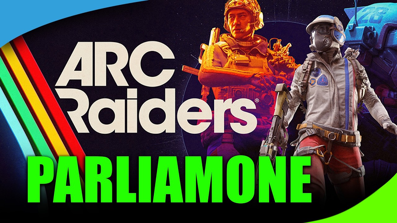 Arc Raiders: PARLIAMONE