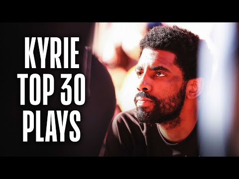 Kyrie's TOP 30 Career Plays ????????