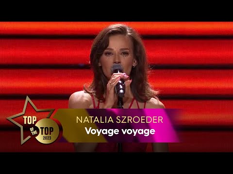 Natalia Szroeder - Voyage voyage | TOP OF THE TOP Sopot Festival