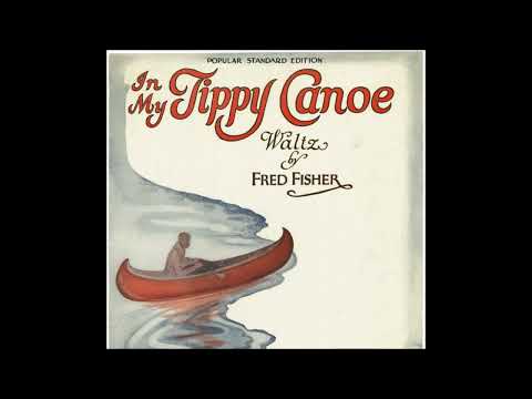 "In My Tippy Canoe" Green Brothers' Novelty Band, xylophone, Edison cylinder (1921) Fred Fisher song