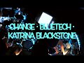 Change · Bluetech · Katrina Blackstone