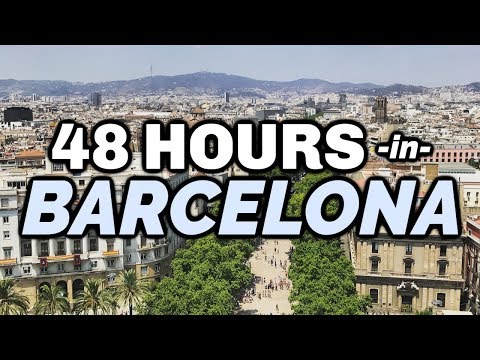 48 Hours in Barcelona | Walking Tour & Highlights | Travel Guide