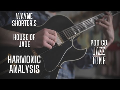 House of Jade || Wayne Shorter Harmonic Analysis