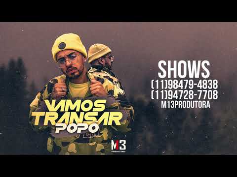 POPÓ - VAMOS TRANSAR (Áudio Oficial)