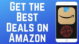 How to Get the Best Deals Shopping on Amazon in 2026