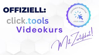 Der offizielle click.tools Videokurs: Funktionen, Aufbau & Vorteile! -