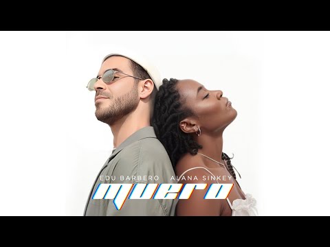MUERO - EDU BARBERO y ALANA SINKËY