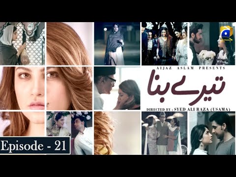 Tere Bina Episode 21 | Neelum Muneer | Sami Khan