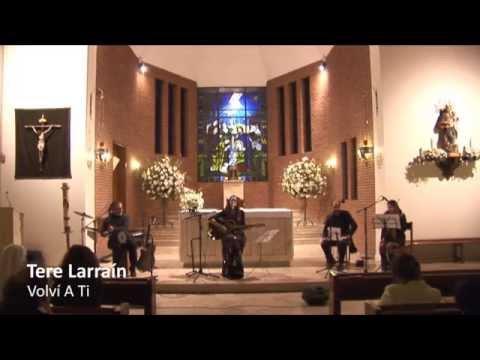 4 - Tere Larraín - Volvi a ti