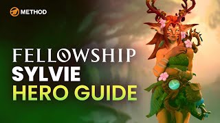 Sylvie Hero Guide | Fellowship