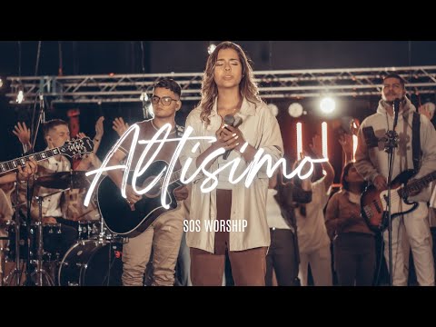 SOS Worship • Altísimo(Queremos darte Gloria)|Video Oficial #SublimeSOS #Altisimo (Musica Cristiana)