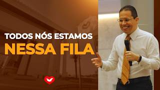 Todos nós estamos nessa fila | Bispo Jadson Santos.