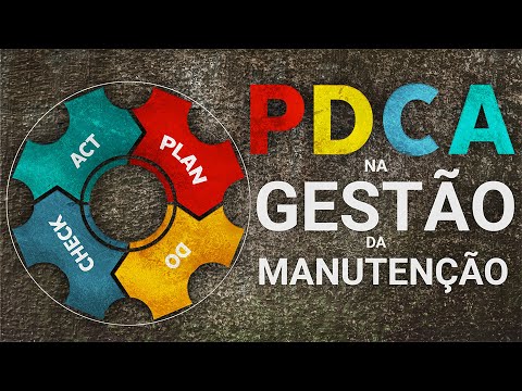 Descubra Como Aplicar o PDCA na Gestão da Manutenção