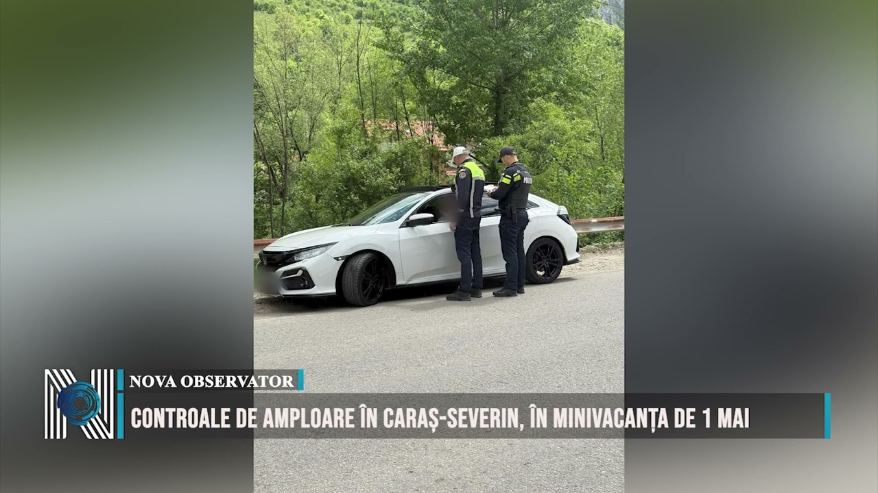 Controale de amploare în Caraș-Severin, în minivacanța de 1 Mai