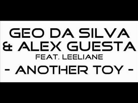 Geo Da Silva & Alex Guesta Feat. Leeliane - Another Toy (Luis Rondina Mix)