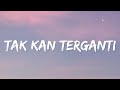 Shabrina Leanor Yovie Widianto Tak Kan Terganti Lyrics