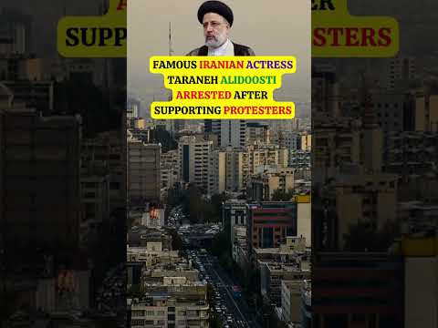 Famous Iranian actress Taraneh Alidoosti arrested after supporting protesters