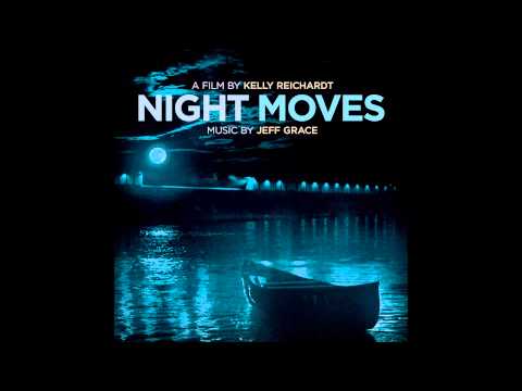 Jeff Grace - Campgrounds and River (Night Moves Original Motion Picture Soundtrack)