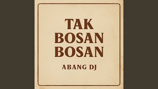 Download lagu TAK BOSAN BOSAN mp3