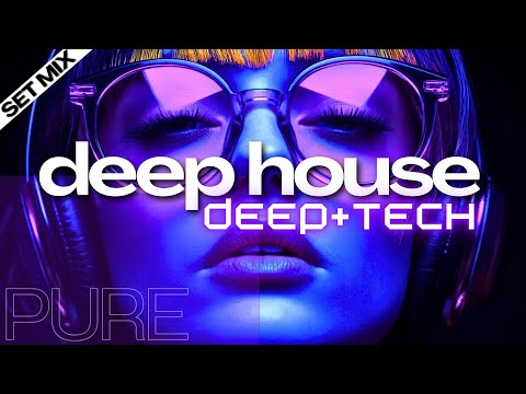 Deep House Mix | DEEP TECH | 1 Hour SET mix, chillout lounge, groovy chill, luxury Night Vibe