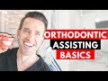 Orthodontic Assisting Basics Part I | Braces | Dr. Nathan