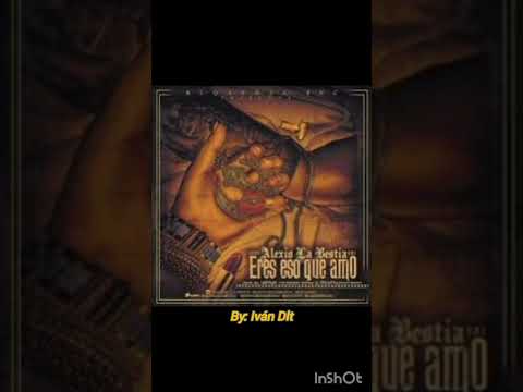 Eres Eso Que Amo - Alexio "La Bruja" (By Athem)