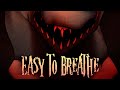 Easy To Breathe