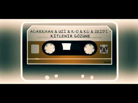 Acarkhan & Uzi & K-O & KC & Seidi - Kitlenir Gözüne [2010]