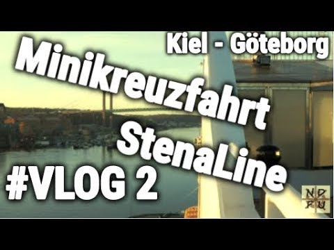 Minikreuzfahrt StenaLine Scnadinavica #VLOG 2 Kiel - Göteborg
