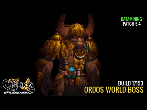 Patch 5.4 - New World Boss Ordos