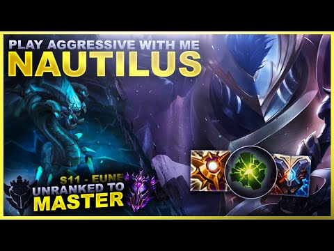 PLAY AGGRESSIVE WITH ME! NAUTILUS + Bonus Arcane Unboxing! - Unranked to Master | League of Legends