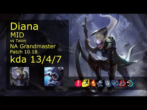 Diana Mid vs Talon - NA Grandmaster 13/4/7 Patch 10.18 Gameplay
