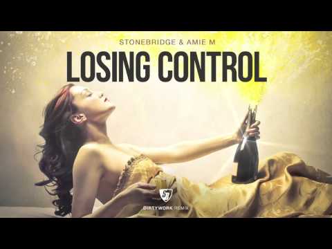 StoneBridge & Amie M 'LOSING CONTROL' (Dirtywork Remix) Full Version HD
