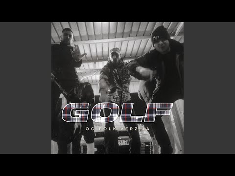 GOLF (O.G. Folk Verzija)