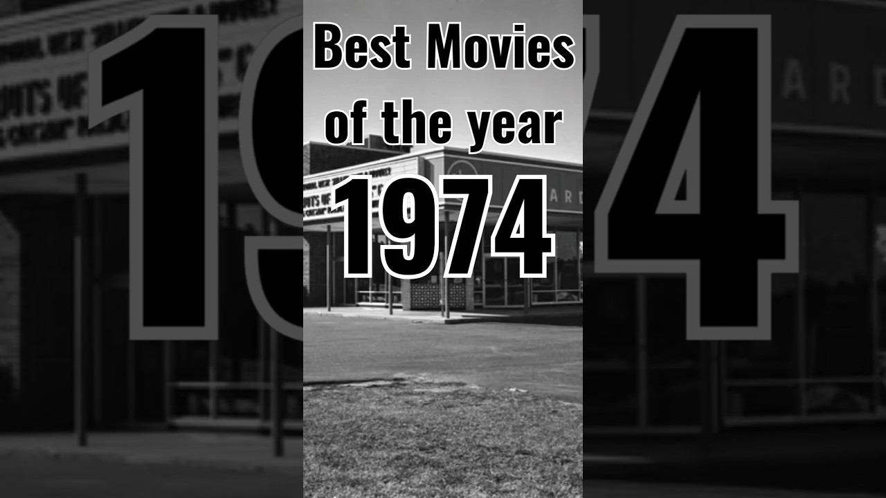 best movies of 1974