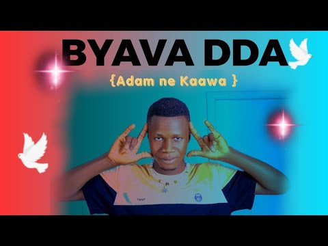 Byava Dda (Adam ne Kaawa) by Derbi Kayz