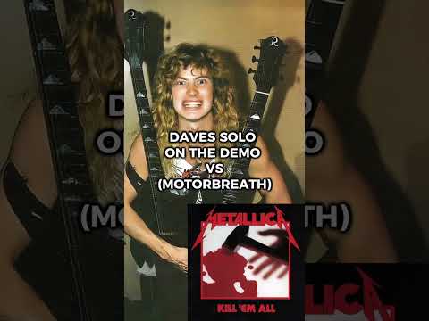 DAVES SOLO ON THE DEMO VS KIRKS ON THE OFFICIAL RELEASE #metallica #megadeth #davemustaine #metal
