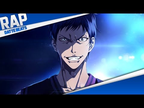 Rap do Aomine (Kuroko no Basket) | DatteBeats Tributo 42