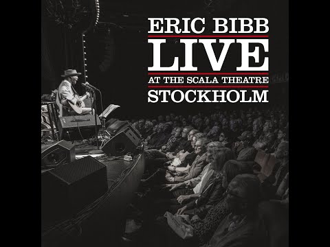 Eric Bibb - Things Is 'Bout Comin' My Way - Live at The Scala Theatre (Lyric Video)