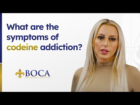 WHAT ARE THE SYMPTOMS OF CODEINE ADDICTION?