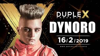 1622019 DupleX Presents DYNORO