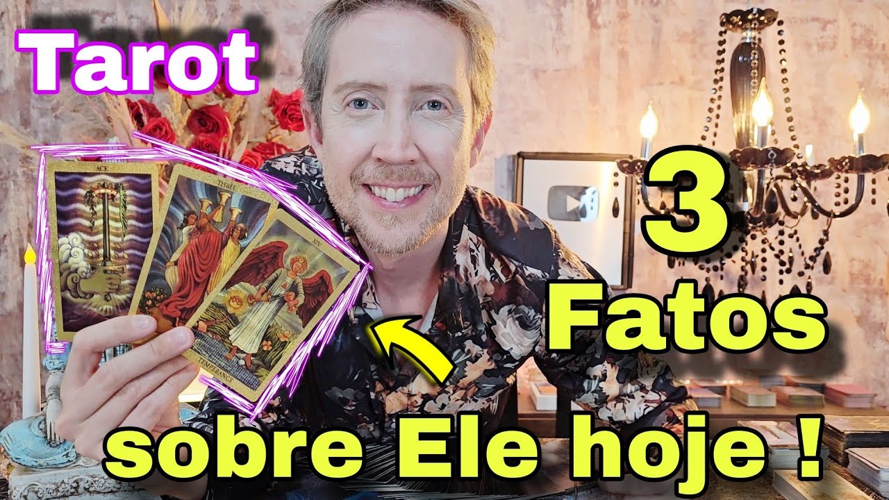 3 Fatos sobre ELE HOJE em relação a você ! Qual é a real dele em relação a você ?Rei do oraculo hoje