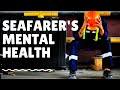 Seafarer Life at Sea #MentalStress #lifeatsea #MentalHealth