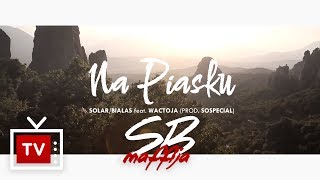 Solar/Białas feat. Wac Toja - Na piasku (prod. soSpecial) #nowanormalnosc