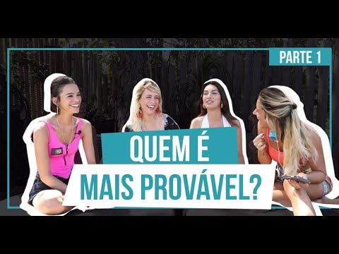 TAG: WHO IS MOST LIKELY? WITH BRUNA MARQUEZINE, MARINA MOSCHEN AND FE NOBRE (part 1) | GIOH