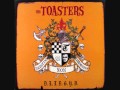 Today's a Good Day - The Toasters 
