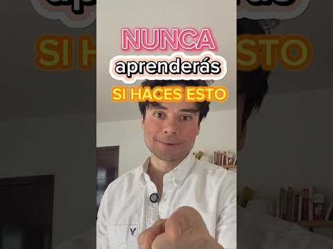 NO HAGAS ESTO SI QUIERES APRENDER UN IDIOMA.