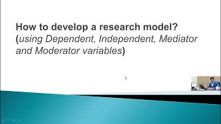 How to develop a research model? Using (Mediator, Moderator, Independe