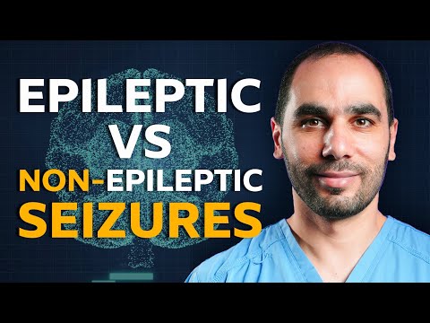Epileptic vs Non-Epileptic seizures, CORRECT Diagnosis and Treatment
