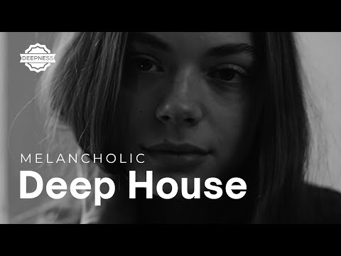 "Remember" - Melancholic Deep House Mix 2025 Vol.15 | Deepness Mixes